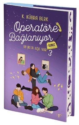 Operatöre Bağlanıyorsunuz 3 - Ufukta Aşk Var - Yan Boyamalı | Artemis Yayınları (Ciltli)
