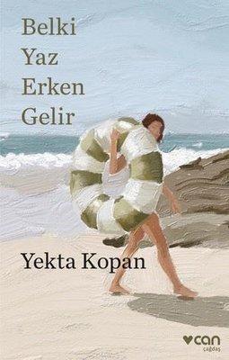 Belki Yaz Erken Gelir | Can Yayınları (İnce Kapak)