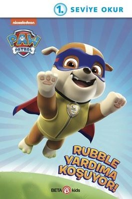 Paw Patrol - Rubble Yardıma Koşuyor - 1. Seviye Okuma Kitabı | Beta Kids (İnce Kapak)