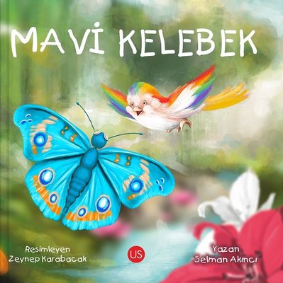 Mavi Kelebek | Us Yayınları (İnce Kapak)