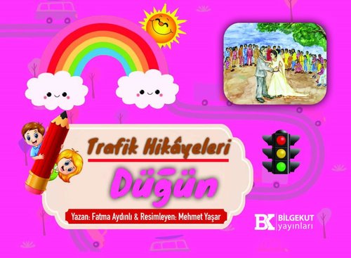 Düğün - Trafik Hikayeleri | Bilgekut Yayınları (İnce Kapak)