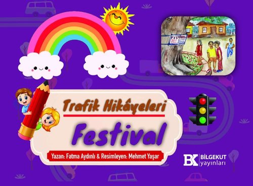 Festival - Trafik Hikayeleri | Bilgekut Yayınları (İnce Kapak)