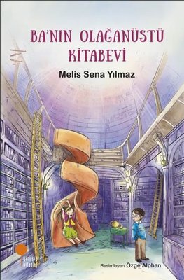 Ba'nın Olağanüstü Kitabevi | Günışığı Kitaplığı (İnce Kapak)
