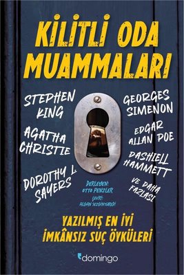 Kilitli Oda Muammaları - Yazılmış En İyi İmkansız Suç Öyküleri | Domingo Yayınevi (Ciltli)