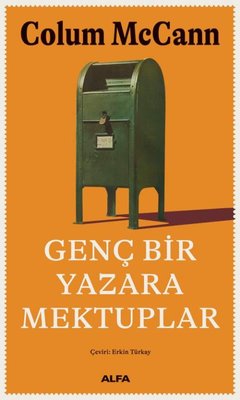 Genç Bir Yazara Mektuplar | Alfa Yayıncılık (İnce Kapak)