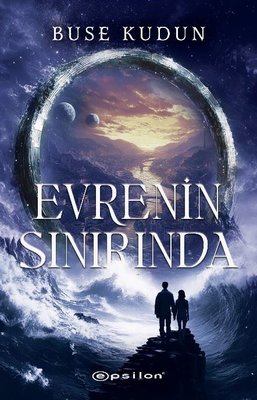 Evrenin Sınırında | Epsilon Yayınevi (İnce Kapak)
