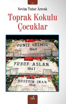 Toprak Kokulu Çocuklar | İzan Yayıncılık (İnce Kapak)