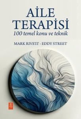 Aile Terapisi - 100 Temel Konu ve Teknik | Nobel Yaşam (İnce Kapak)