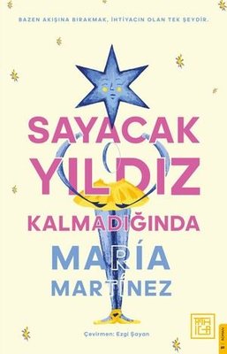 Sayacak Yıldız Kalmadığında | Athica Yayınları (İnce Kapak)