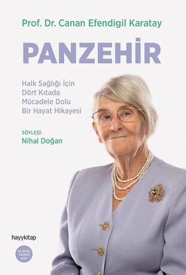 Panzehir: Halk Sağlığı İçin Dört Kıtada Mücadele Dolu Bir Hayat Hikayesi | Hayykitap (İnce Kapak)
