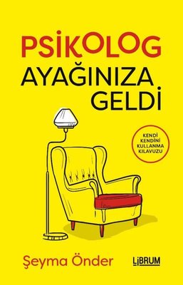 Psikolog Ayağınıza Geldi | Librum Kitap (İnce Kapak)