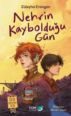 Nehrin Kaybolduğu Gün | Fom Kitap (İnce Kapak)