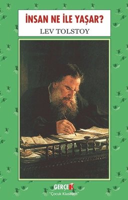 İnsan Ne İle Yaşar? - Çoçuk Klasikleri | Gerçek Kitap (İnce Kapak)