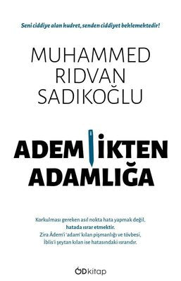 Ademlikten Adamlığa | OD Kitap (İnce Kapak)