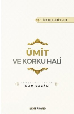 Ümit ve Korku Hali | Semerkand Yayınları (İnce Kapak)
