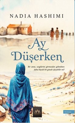 Ay Düşerken | Arkadya Yayınları (İnce Kapak)