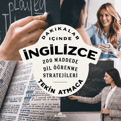Dakikalar İçinde İngilizce - 200 Maddede Dil Öğrenme Stratejileri | Kronik Kitap (Cep Boy)