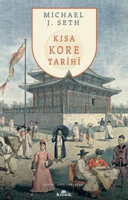 Kısa Kore Tarihi | Kronik Kitap (İnce Kapak)