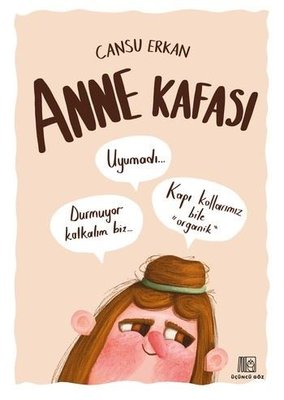 Anne Kafası | Üçüncü Göz Yayınları (İnce Kapak)