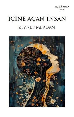 İçine Açan İnsan | Muhit Kitap (İnce Kapak)