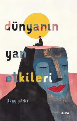 Dünyanın Yan Etkileri | Alfa Yayıncılık (İnce Kapak)