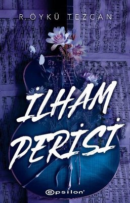 İlham Perisi | Epsilon Yayınevi (İnce Kapak)