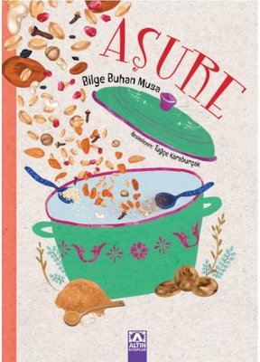 Aşure | Altın Kitaplar (İnce Kapak)