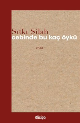 Cebinde Bu Kaç Öykü | Olisipo Yayınevi (İnce Kapak)