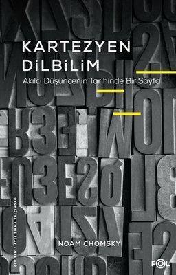 Kartezyen Dilbilim - Akılcı Düşüncenin Tarihinde Bir Sayfa | Fol Kitap (İnce Kapak)