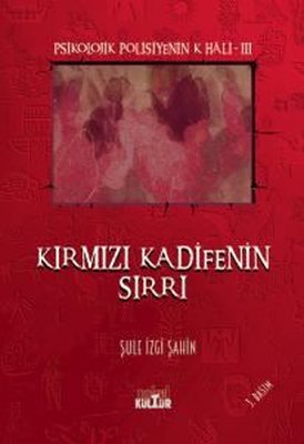 Kırmızı Kadifenin Sırrı - Psikolojik Polisiyenin K Hali 3 | Nobel Kültür (İnce Kapak)