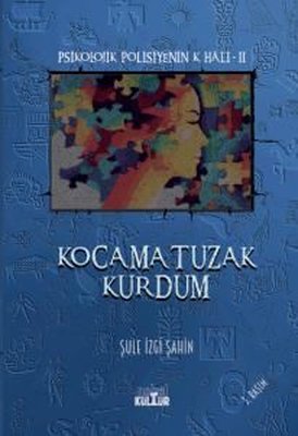 Kocama Tuzak Kurdum - Psikolojik Polisiyenin K Hali 2 | Nobel Kültür (İnce Kapak)