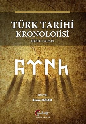 Türk Tarihi Kronolojisi (1923'e Kadar) | Galeati (İnce Kapak)