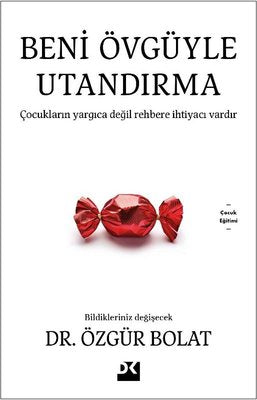 Beni Övgüyle Utandırma | Doğan Kitap (İnce Kapak)