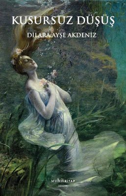 Kusursuz Düşüş | Muhit Kitap (İnce Kapak)