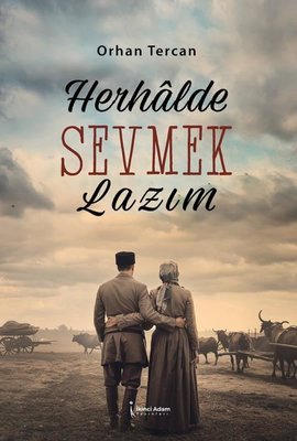 Herhalde Sevmek Lazım | İkinci Adam Yayınları (İnce Kapak)