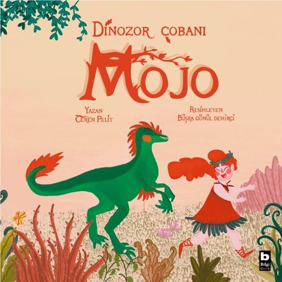 Dinozor Çobanı Mojo | Bilgi Yayınevi (İnce Kapak)