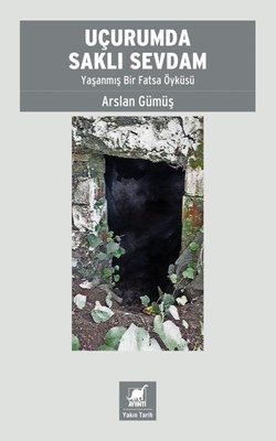Uçurumda Saklı Sevdam - Yaşanmış Bir Fatsa Öyküsü | Ayrıntı Yayınları (İnce Kapak)