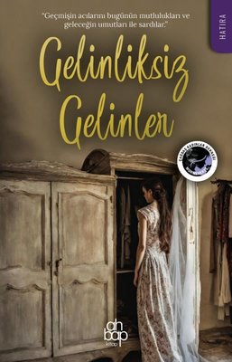 Gelinliksiz Gelinler | Ahbap Kitap (İnce Kapak)