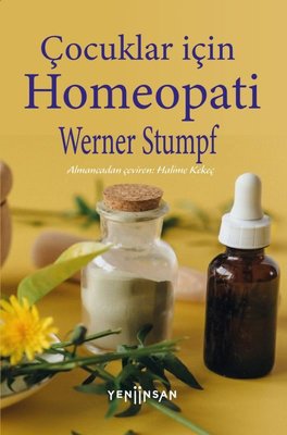 Çocuklar İçin Homeopati | Yeni İnsan Yayınevi (İnce Kapak)