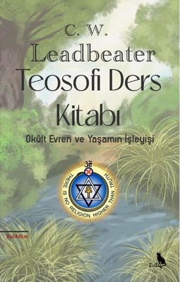 Teosofi Ders Kitabı - Okült Evren ve Yaşamın İşleyişi | Zuzu Kitap (İnce Kapak)