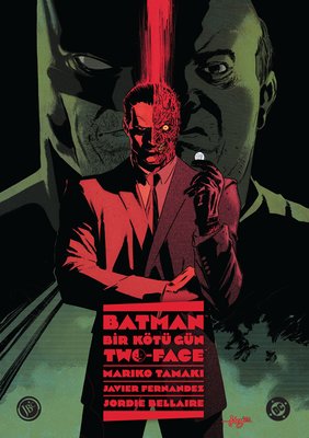 Batman: Bir Kötü Gün - Two Face | JBC Yayıncılık (İnce Kapak)