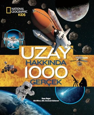National Geopraphic Kids-Uzay Hakkında 100 Gerçek | Beta Kids (İnce Kapak)