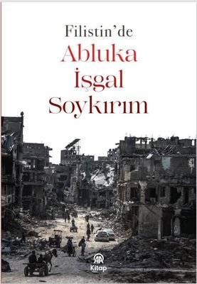 Filistin'de Abluka İşgal Soykırım | AA Kitap (İnce Kapak)