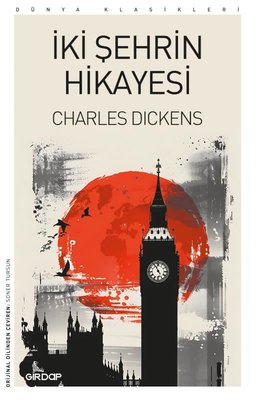 İki Şehrin Hikayesi - Dünya Klasikleri | Girdap (İnce Kapak)