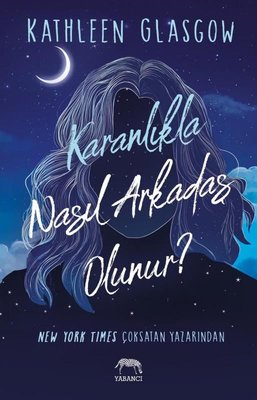 Karanlıkla Nasıl Arkadaş Olunur? | Yabancı (İnce Kapak)