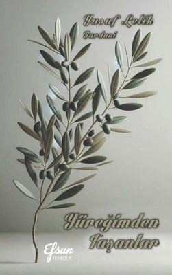 Yüreğimden Taşanlar | Efsun Yayıncılık (İnce Kapak)