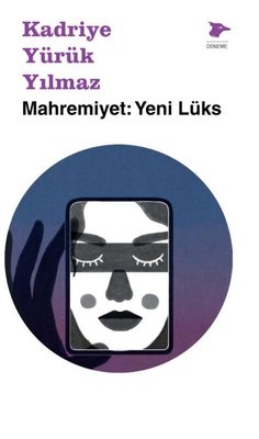 Mahremiyet: Yeni Lüks | Alakarga (İnce Kapak)