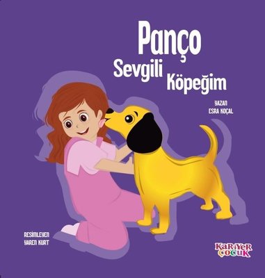 Panço Sevgili Köpeğim | Kariyer Çocuk (İnce Kapak)