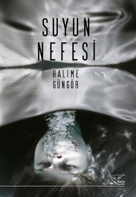 Suyun Nefesi | Kuytu Yayınları (İnce Kapak)