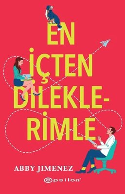 En İçten Dileklerimle | Epsilon Yayınevi (İnce Kapak)
